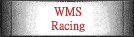 [WMS Racing]